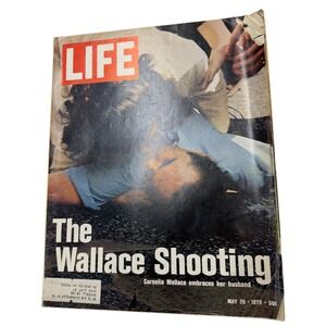 LIFE Magazine May 26 1972 The Wallace Shooting Cornelia Wallace Vintage History